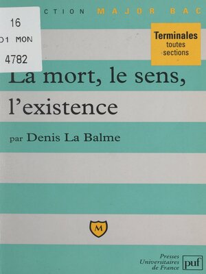 cover image of La mort, le sens, l'existence
